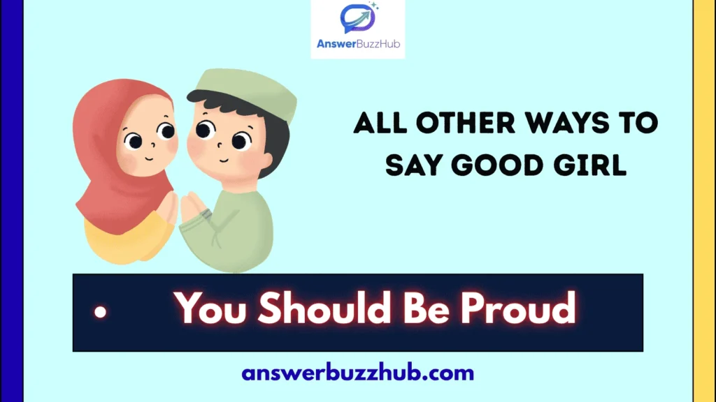 All Other Ways to Say Good Girl