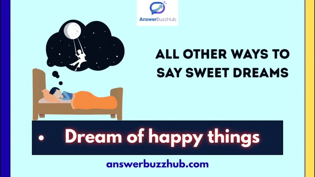 All Other Ways to Say Sweet Dreams