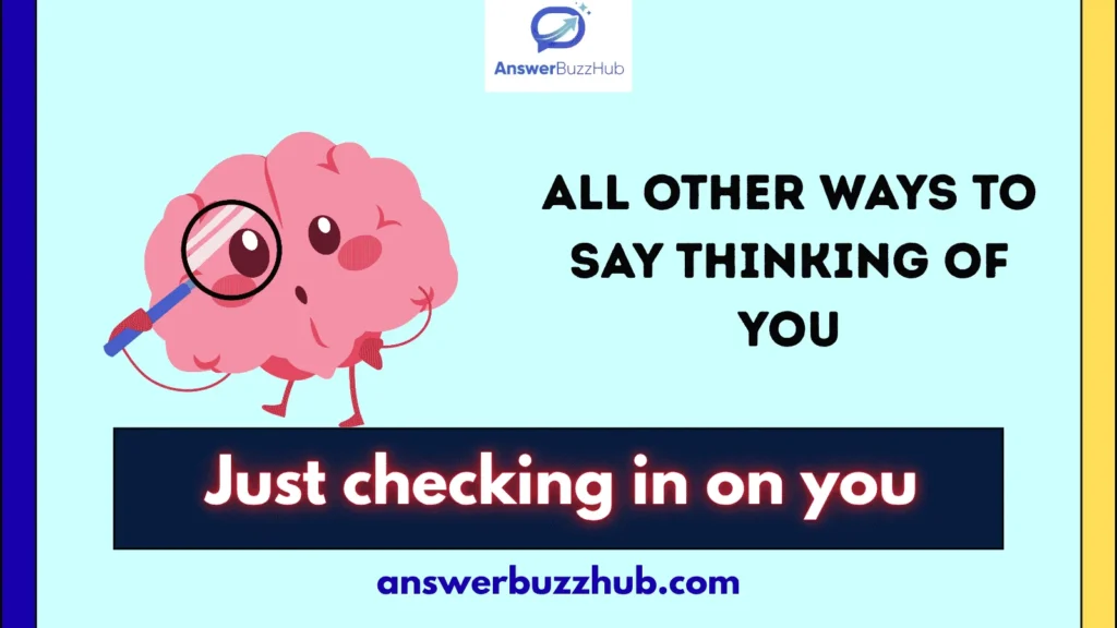 All Other Ways to Say "Thinking of You