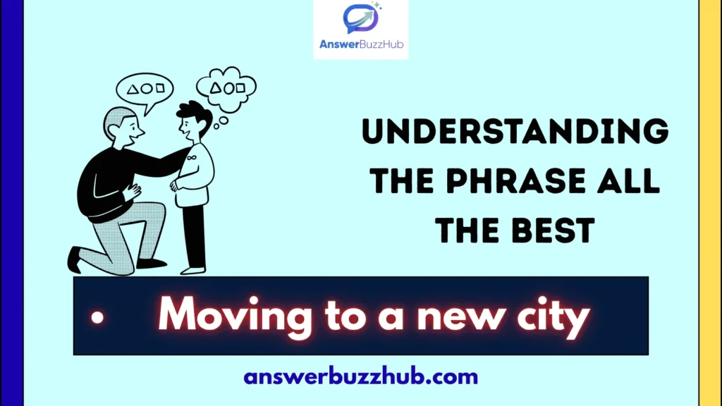 Understanding the Phrase All the Best