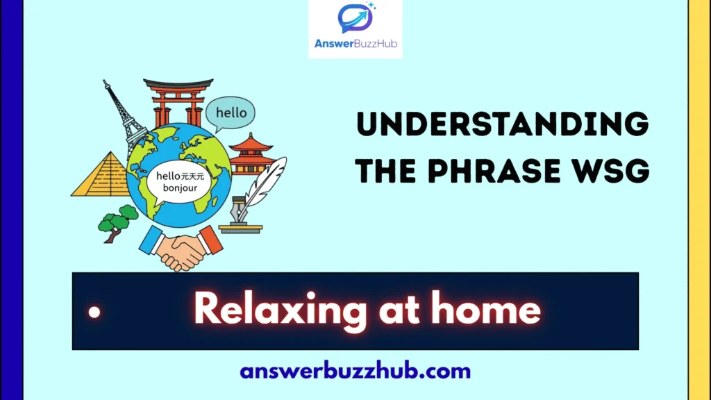 Understanding the Phrase WSG
