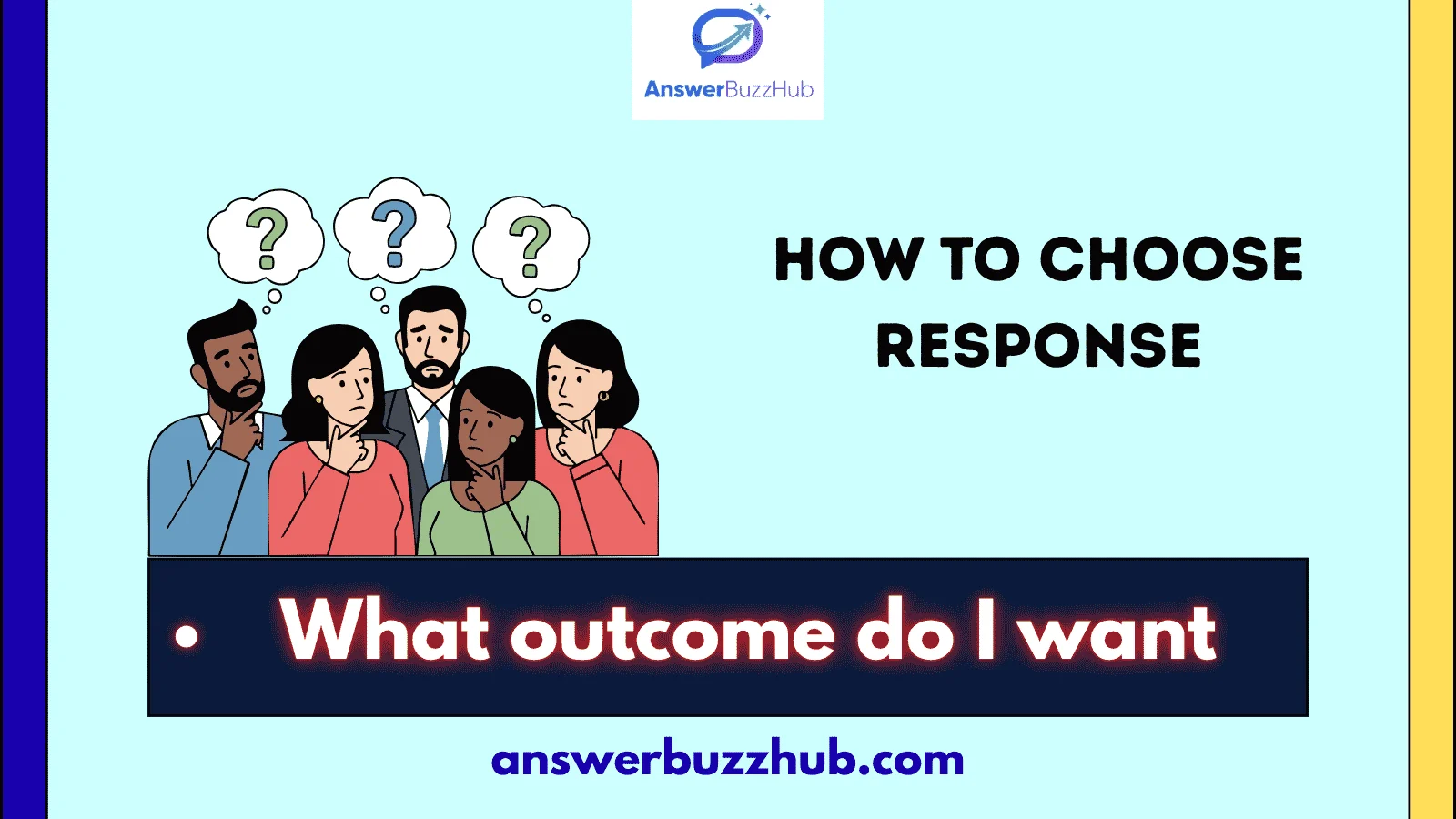 how to choose response