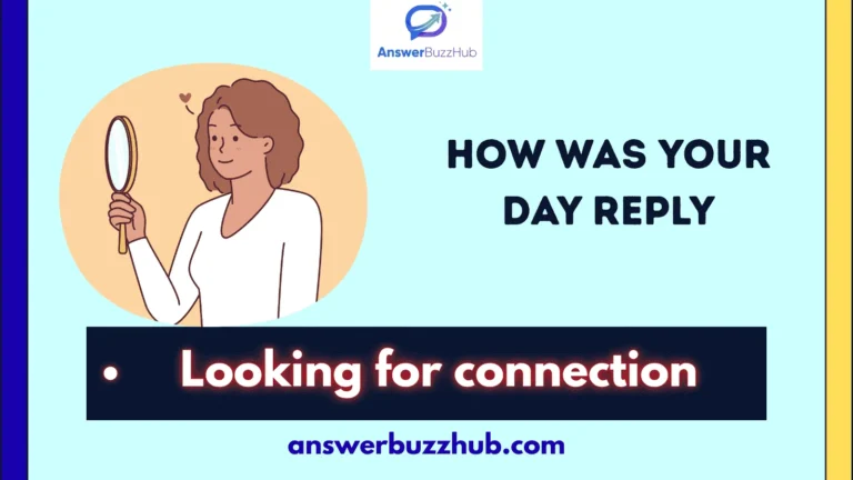 how was your day reply