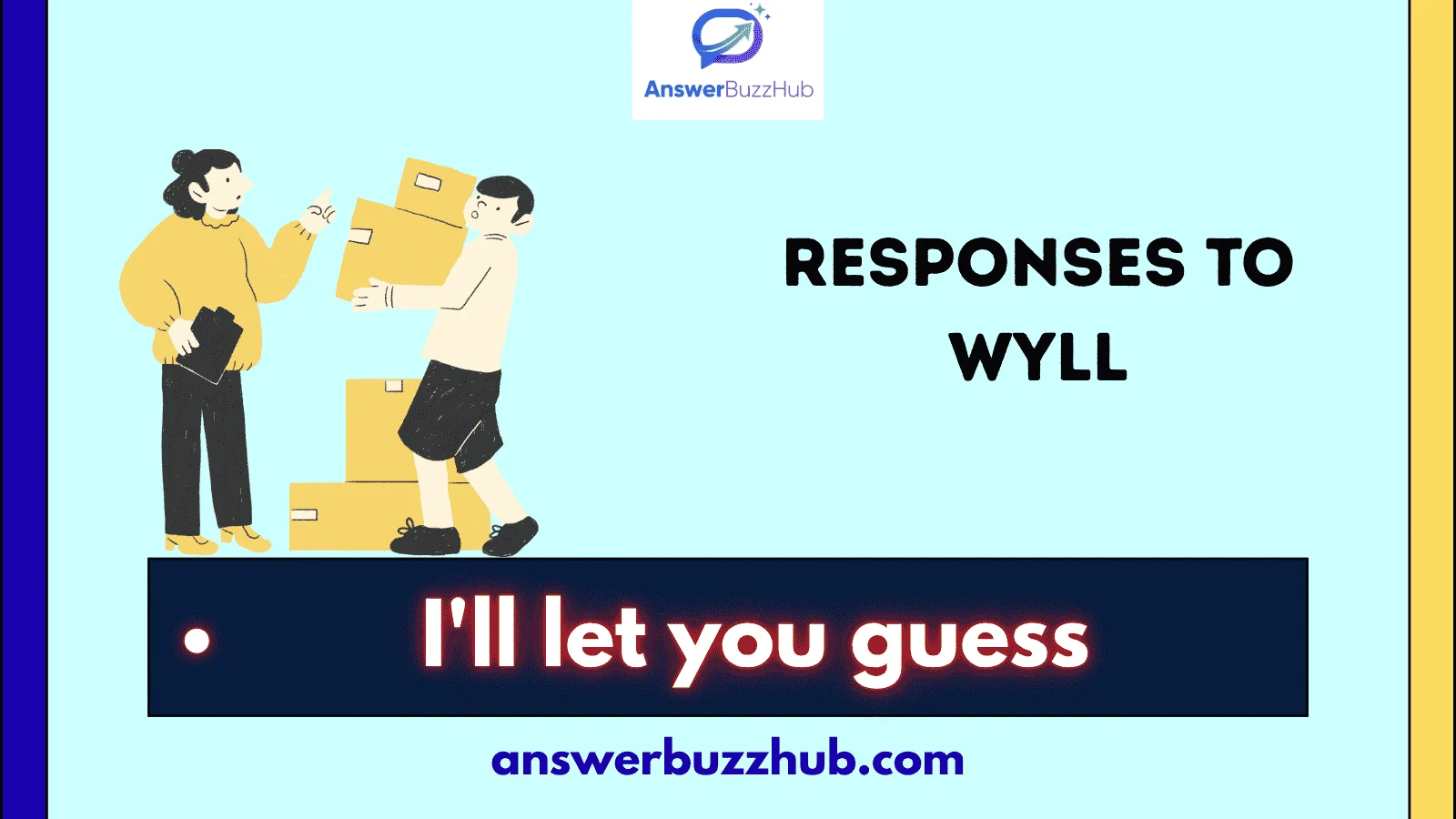 responses to wyll