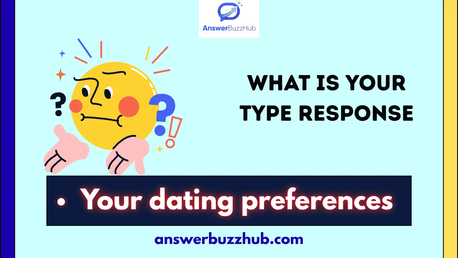 what is your type response