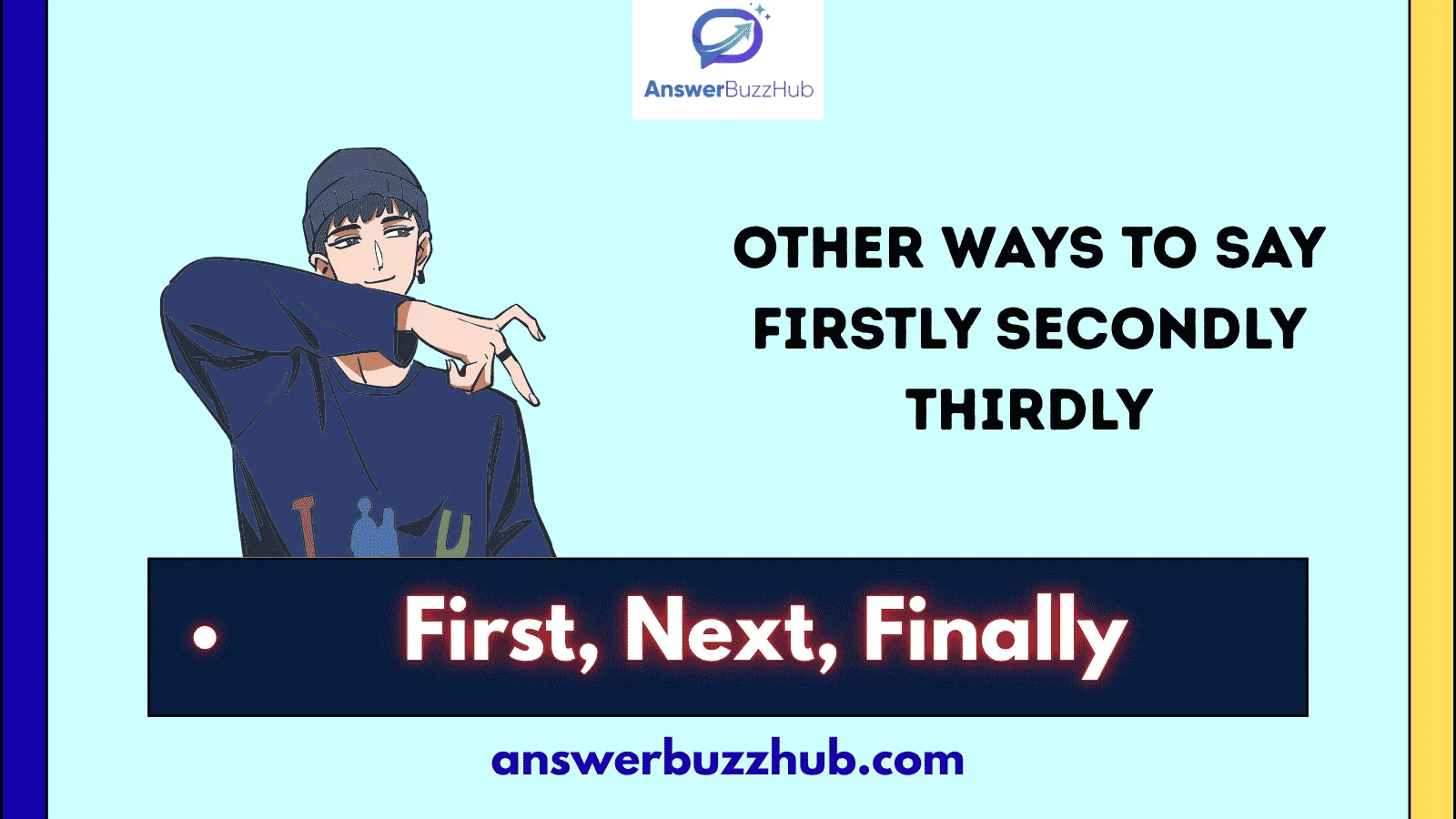 other ways to say firstly secondly thirdly