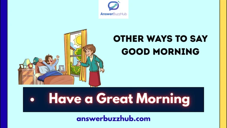 other ways to say good morning