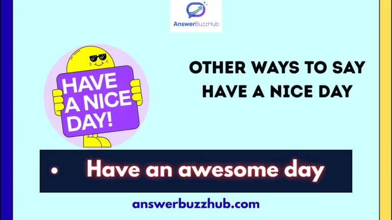 other ways to say have a nice day