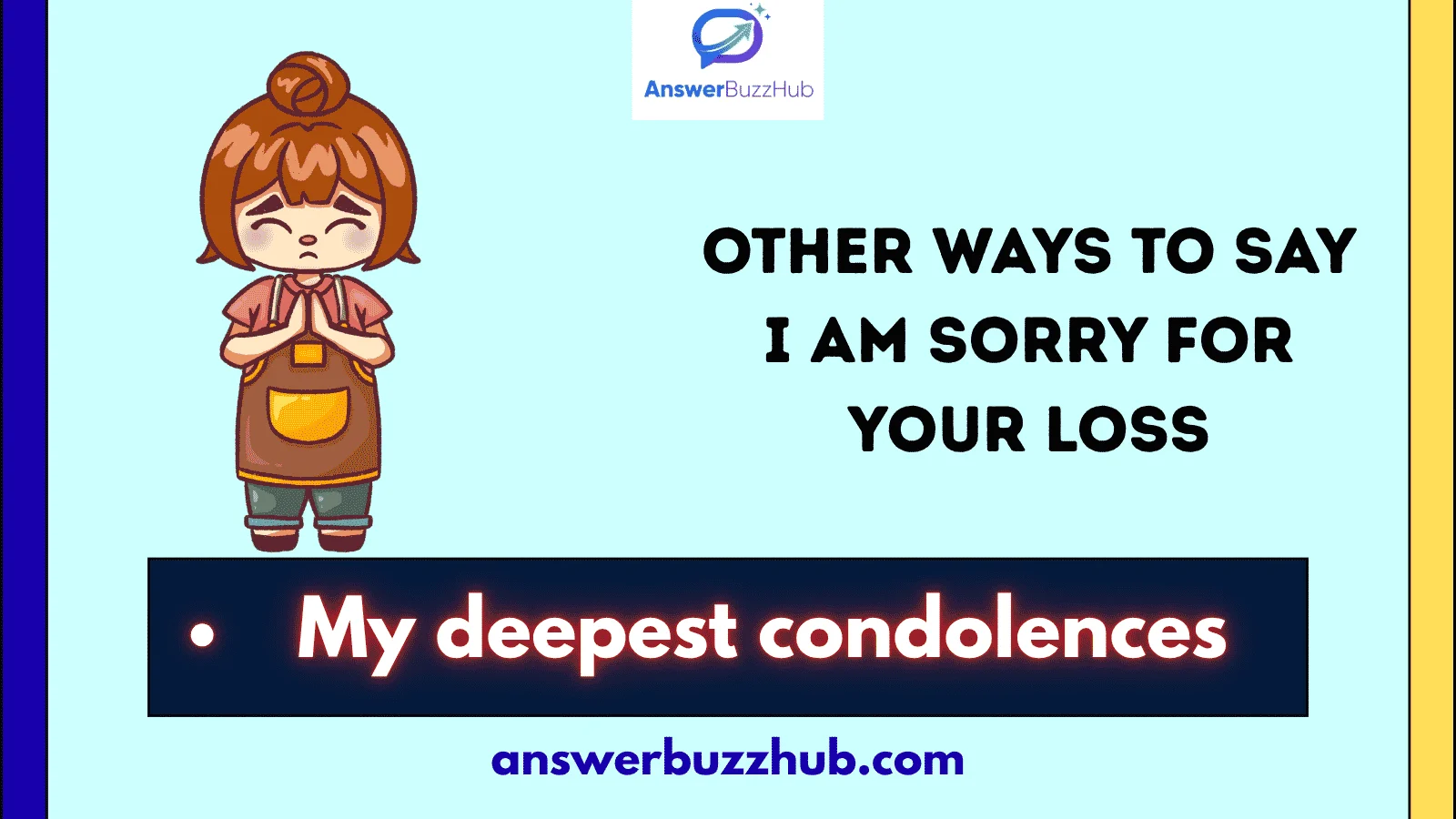 other ways to say i am sorry for your loss