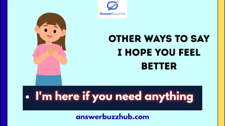 other ways to say i hope you feel better