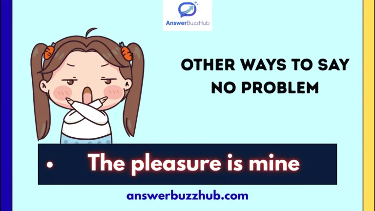 other ways to say no problem