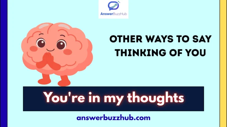 other ways to say thinking of you
