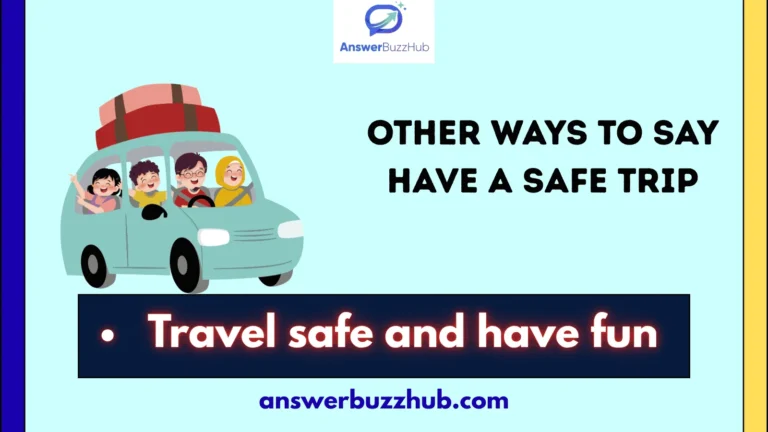other ways to say have a safe trip